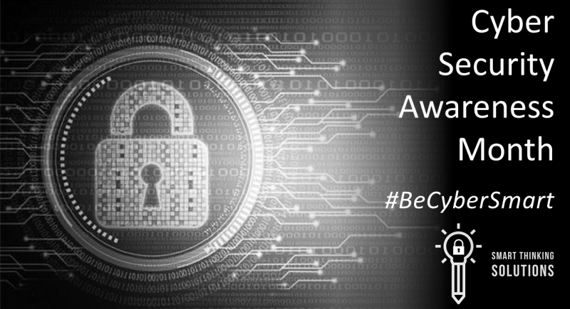 Cybersecurity Awareness Month Smart Thinking Solutions